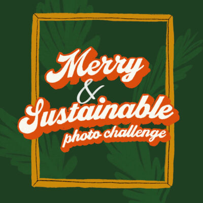 Merry & Sustainable Christmas Photo Challenge graphic